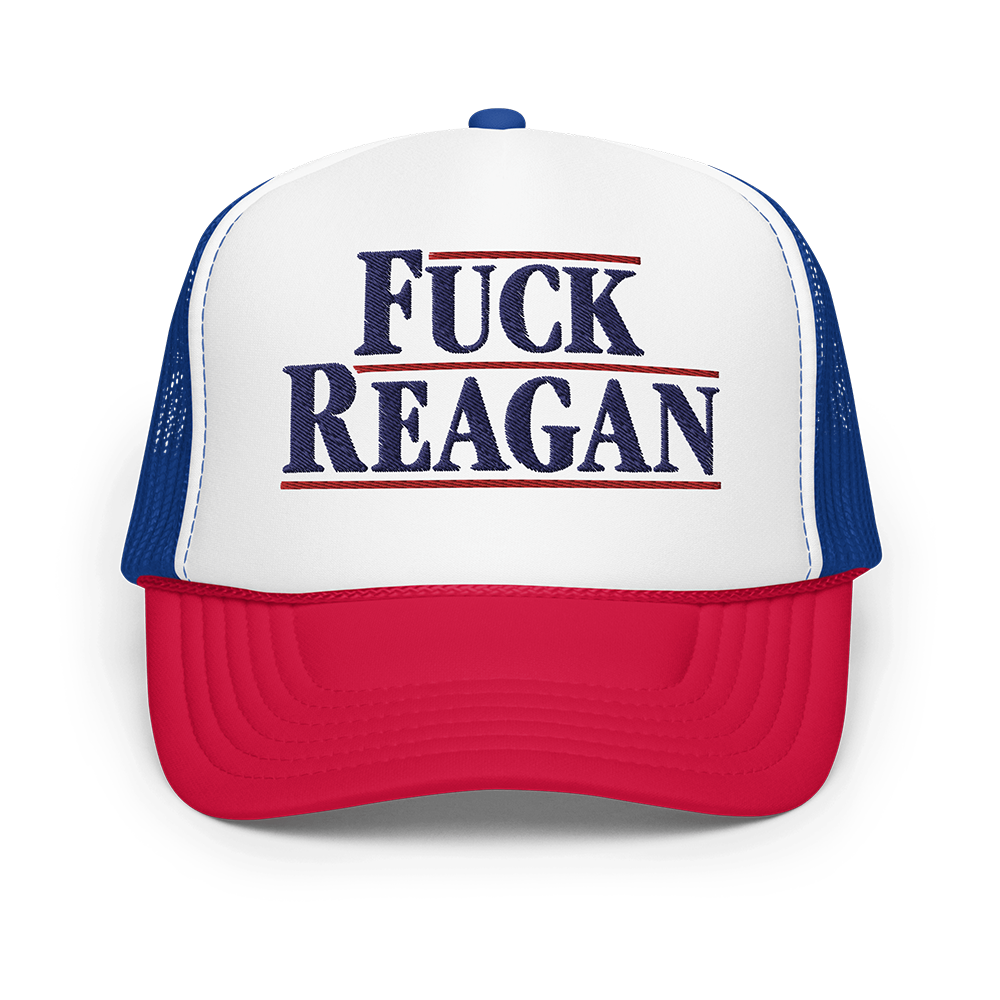 Fuck Reagan